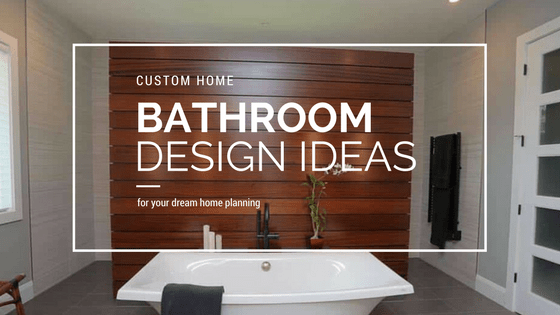 Bathroom Design Ideas | Devonshire Custom Homes