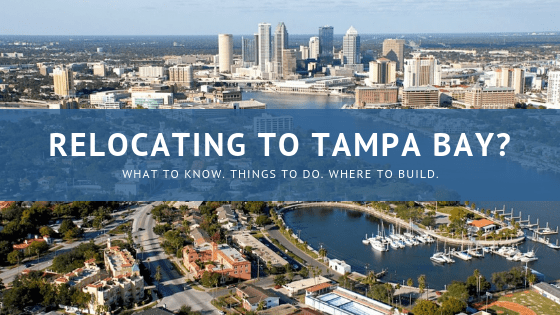 Relocating to Tampa Bay - Help from Devonshire Custom Homes