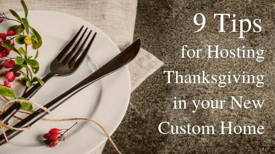 9 Tips for Hosting Thansgiving