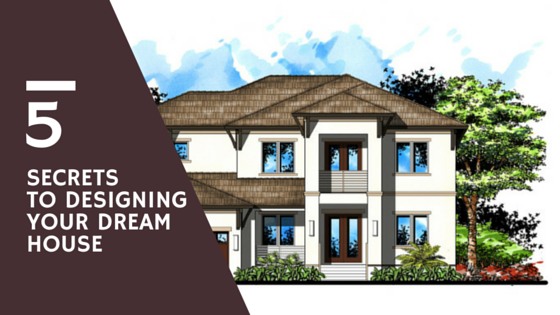 Designing Your Dream House